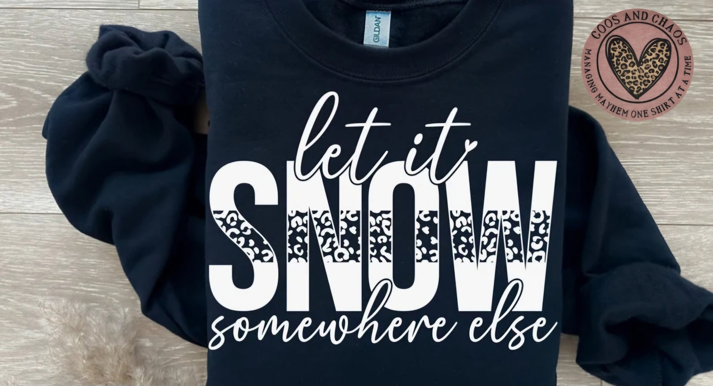 Snow SOMEWHERE else Crew/Hoodie