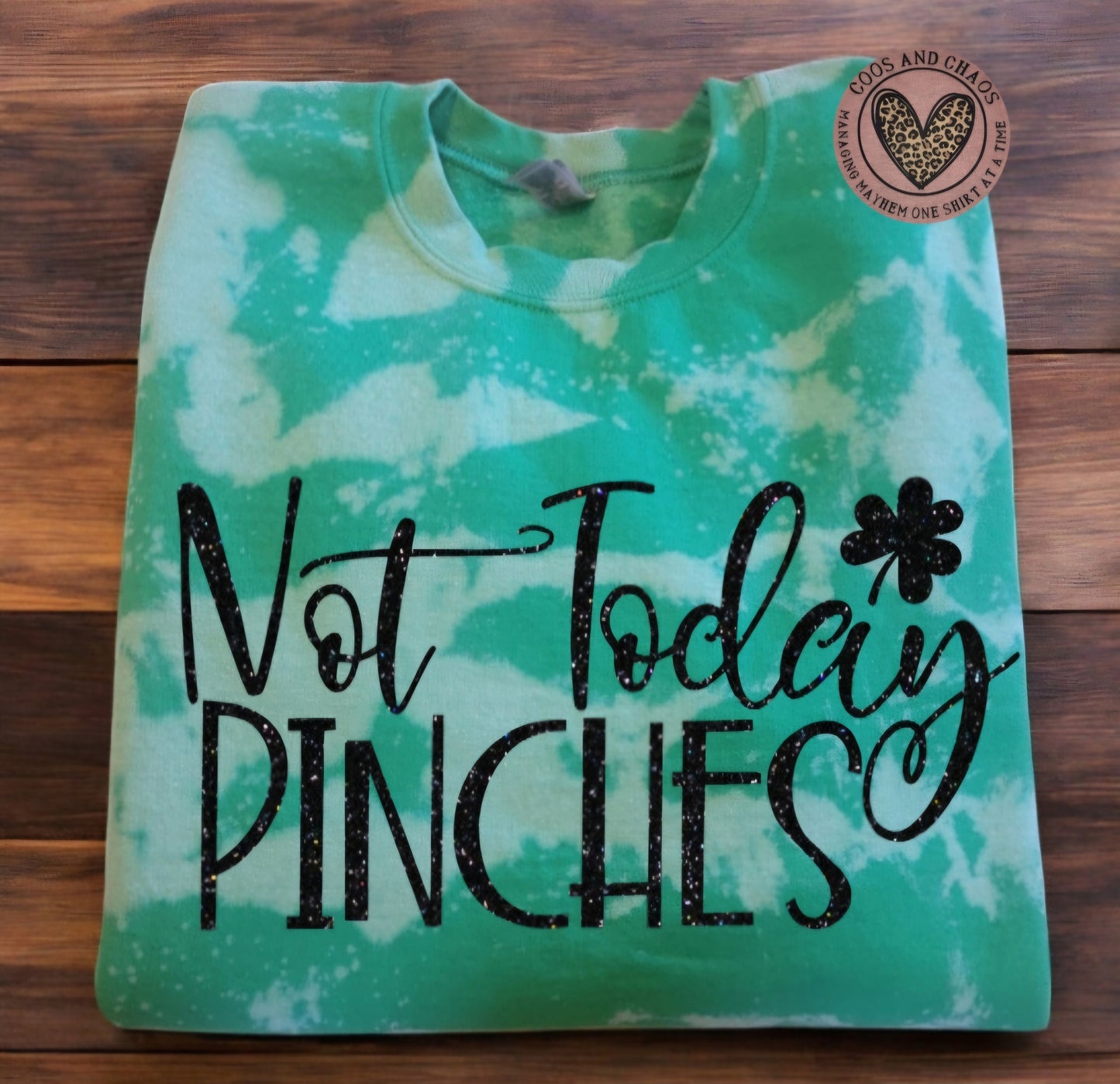 Not TODAY Pinches Tee/Crewneck