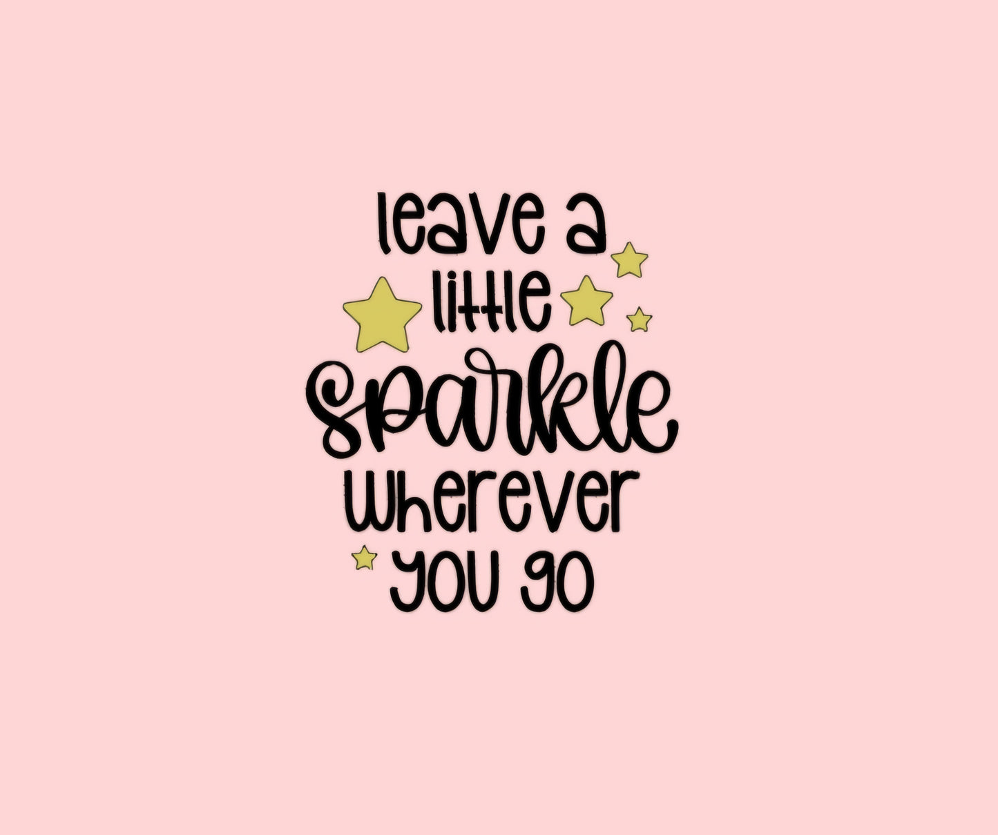 MAKE IT SPARKLE (ADD DESIGN IN GLITTER) CLICK HERE