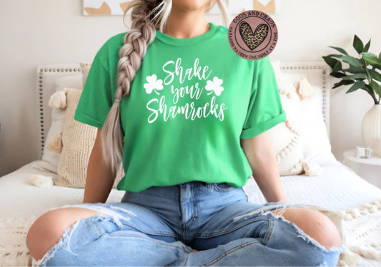 Shake your SHAMROCKS Tee/Crewneck